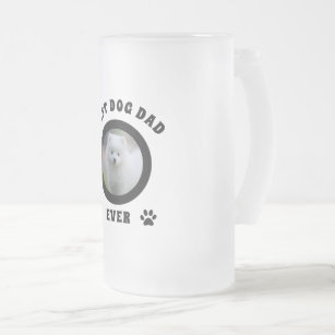 Best Dog Dad Ever Custom Photo Personalised Frosted Glass Beer Mug