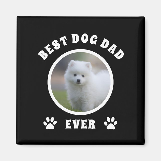 Best Dog Dad Ever Custom Photo Personalised Magnet (Front)