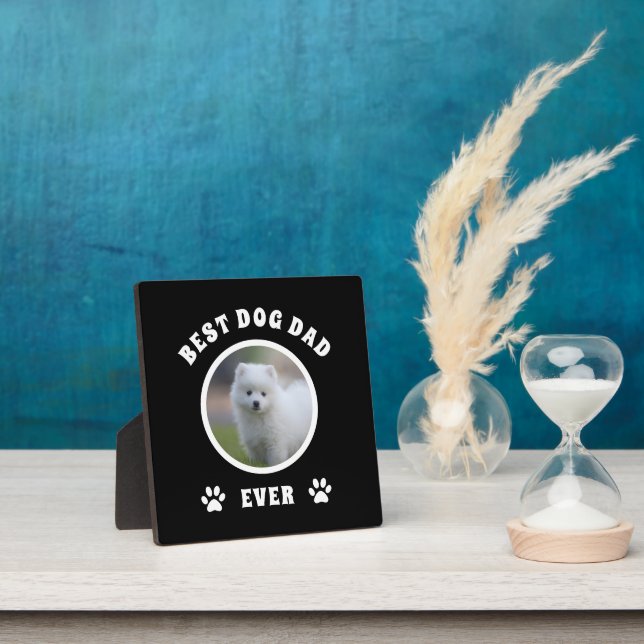 Best Dog Dad Ever Custom Photo Personalised Plaque (Insitu)