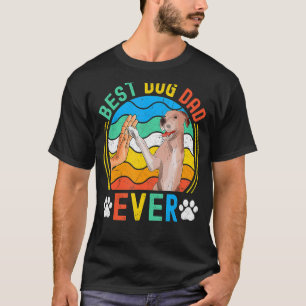 Best Dog Dad Ever  Dad Happy Father's Day T-Shirt