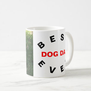 Best Dog Dad Ever, Dog Photo Coffee Mug