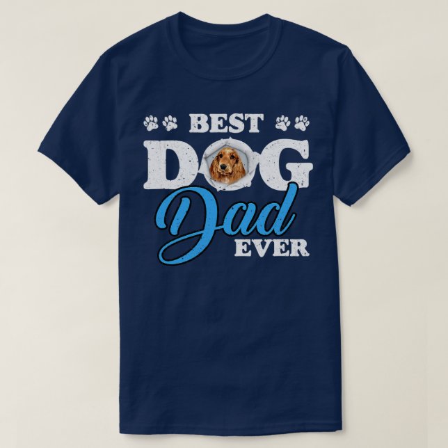 Best Dog Dad Ever English Cocker Spaniel Lovers  T-Shirt (Design Front)