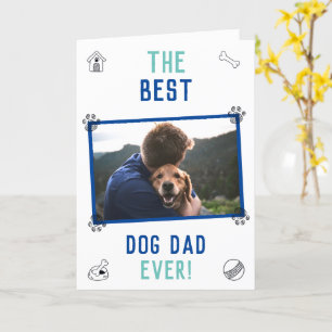 Best Dog Dad Ever Father's Day Card