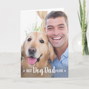 Best Dog Dad Ever Father's Day Custom Pet Photo Holiday Card
