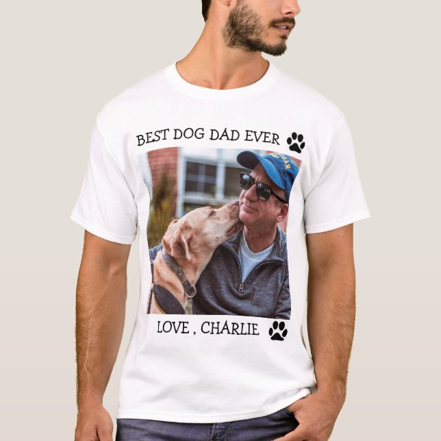 Best Dog Dad Ever Father's Day Custom Photo  T-Shi T-Shirt (Front)