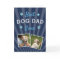 Best Dog Dad Ever | Father's Day Photo