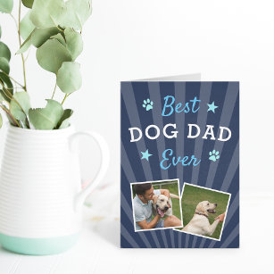 Best Dog Dad Ever   Father's Day Photo Card