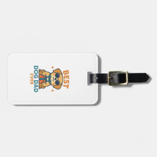 Best Dog Dad Ever � Funny Father's Day Dog Shirt Luggage Tag