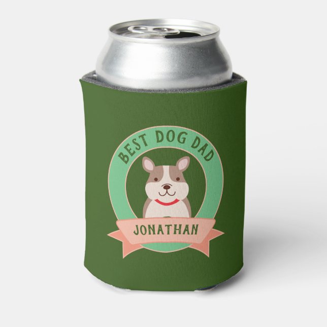 Best Dog Dad Ever Funny French Bulldog Puppy Dog Can Cooler (Can Back)