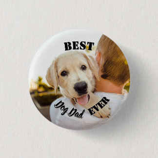 Best Dog Dad Ever Funny Pet Photo 3 Cm Round Badge