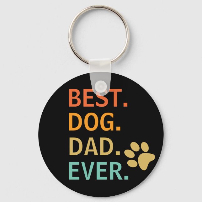 Best Dog dad Ever keychain, dad gift, Christmas,  Key Ring (Front)