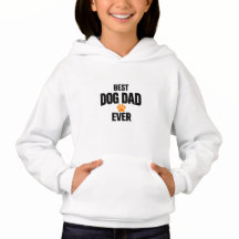 Best Dog Dad Ever Kids hoodie Cute Dog Lover kids
