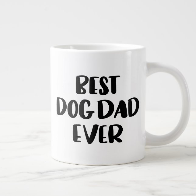 Best Dog Dad Ever Large Coffee Mug (Right)