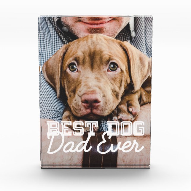 Best Dog Dad Ever Modern Custom Pet Photo Block (Front)