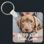 Best Dog Dad Ever Modern Custom Pet Photo Key Ring<br><div class="desc">This simple and classic design is composed of serif typography and add a custom photo</div>