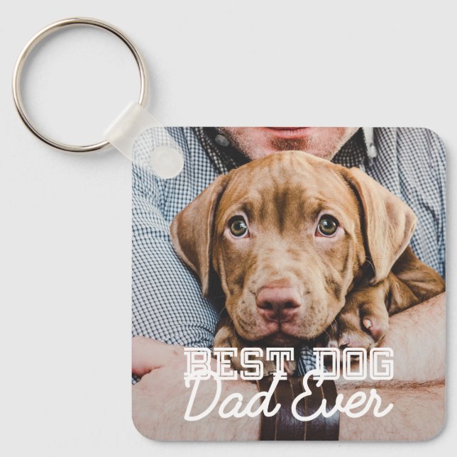 Best Dog Dad Ever Modern Custom Pet Photo Key Ring (Front)