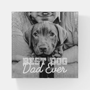 Best Dog Dad Ever Modern Custom Pet Photo Paperweight