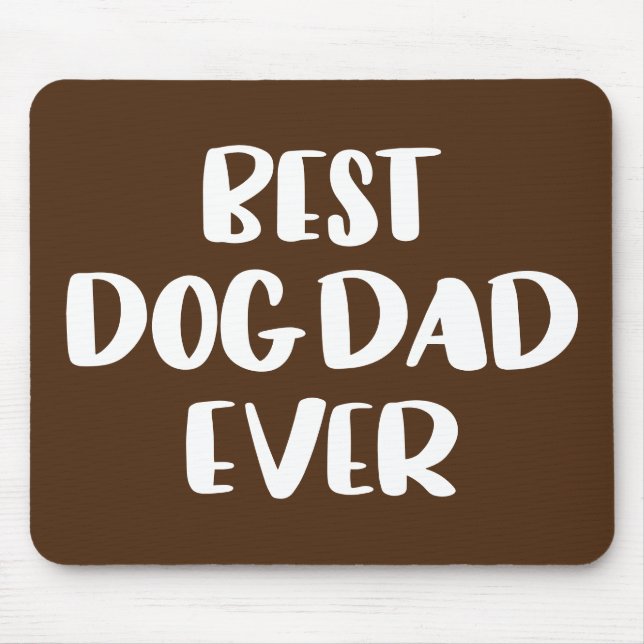 Best Dog Dad Ever Mouse Mat (Front)