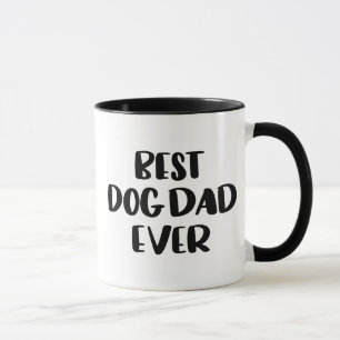 Best Dog Dad Ever Mug