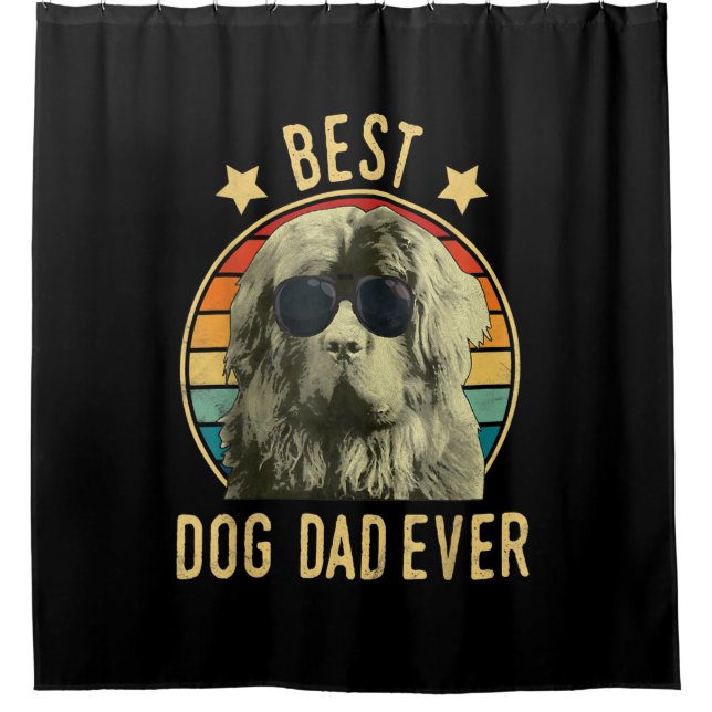 Best dog dad ever | newfoundland dad gift shower curtain (Front)