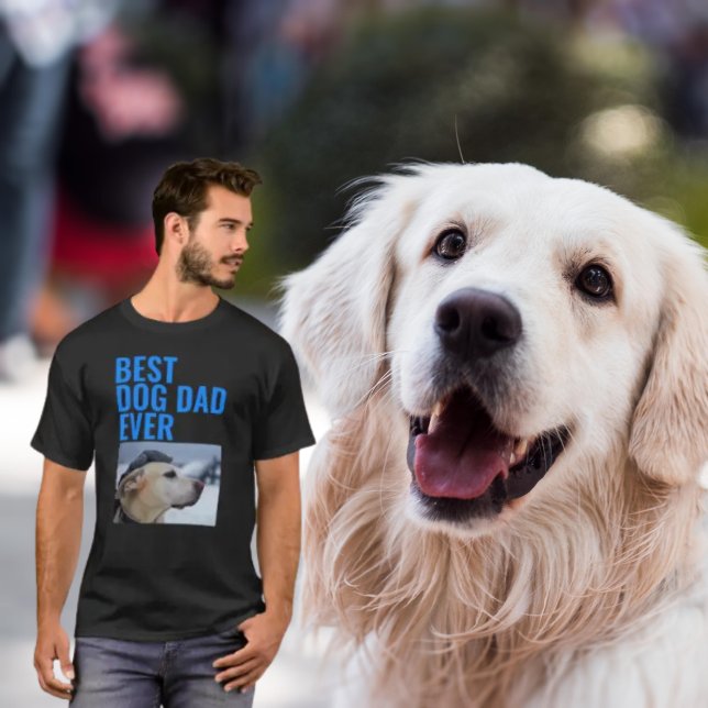 Best Dog Dad Ever: Personalised Father's Day on T-Shirt (Creator Uploaded)