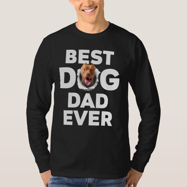 Best Dog Dad Ever Pitbull T-Shirt (Front)