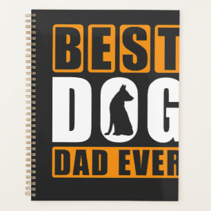 Best Dog Dad Ever Planner