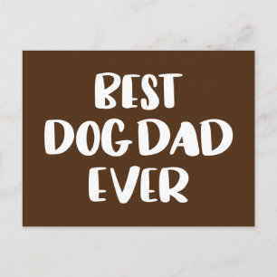 Best Dog Dad Ever Postcard
