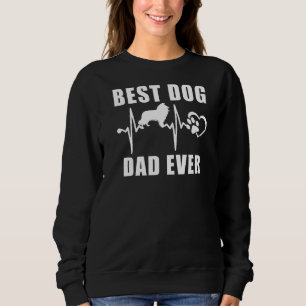 Best Dog Dad Ever Rough Collie Dog Heartbeat Paw P Sweatshirt