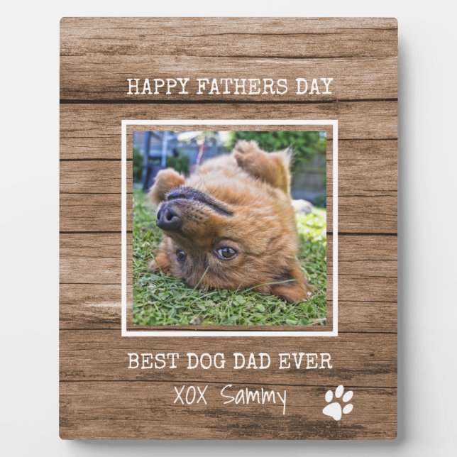 Best Dog Dad Ever Rustic Photo Father's Day Plaque (Front)