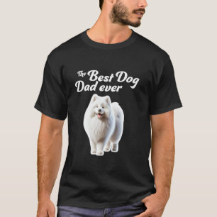 Best Dog Dad Ever - Samoyed T-Shirt
