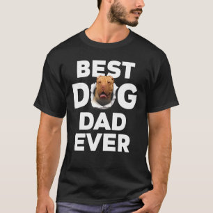 Best Dog Dad Ever Shar Pei T-Shirt
