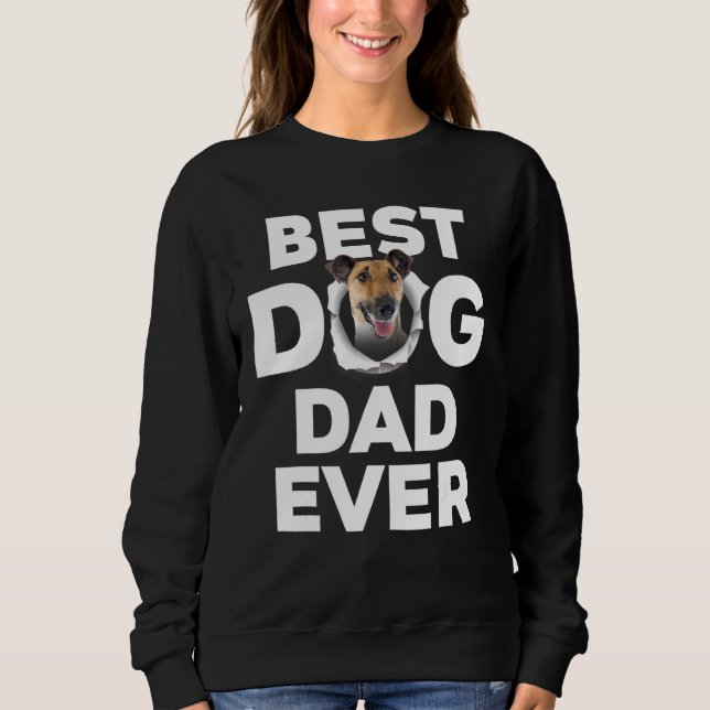 Best Dog Dad Ever Smooth Fox Terrier Sweatshirt (Front)