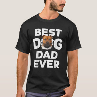 Best Dog Dad Ever Staffordshire Bull Terrier Lover T-Shirt