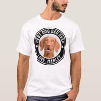 Best Dog Dad Ever T-Shirt Custom Pet Photo & Name