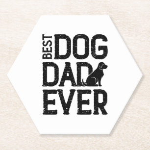 Best Dog Dad Ever T-Shirt Design (3) Paper Coaster
