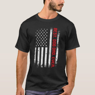 Best Dog Dad Ever US American Flag Vintage Father' T-Shirt