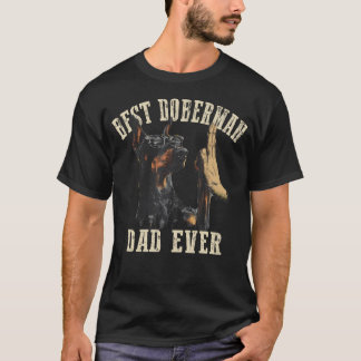 Best Dog Dad Ever Vintage Funny Cute Doberman T-Shirt