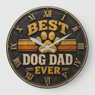 Best Dog Dad Ever Vintage Paw Print Large Clock