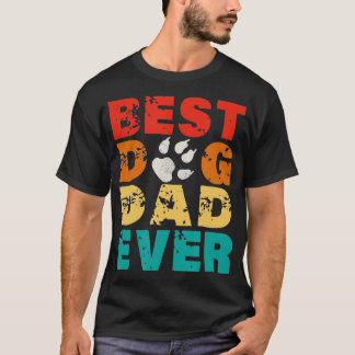 Best Dog Dad Ever Vintage Retro Style Fathers Day T-Shirt