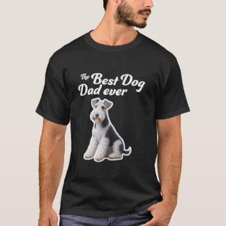 Best Dog Dad Ever - Wire Fox Terrier T-Shirt