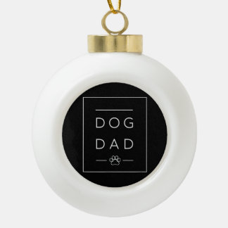 Best Dog Dad Shirt - Dog Dad Shirt for Men, Dog Da Ceramic Ball Christmas Ornament
