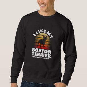 Best Dog Ever Boston Terrier Mum Bostie Terrier Da Sweatshirt