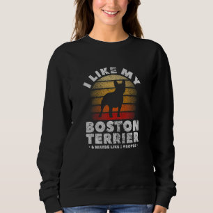 Best Dog Ever Boston Terrier Mum Bostie Terrier Da Sweatshirt