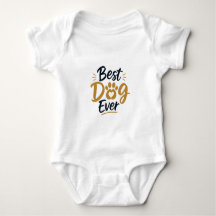 Best Dog Ever Funny Dog Lover T-Shirt