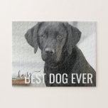 Best Dog Ever Personalised Name Pet Photo Jigsaw Puzzle<br><div class="desc">Create a photo with your dog's photo and "Best dog ever" quote with your puppy's name in an elegant script font.</div>