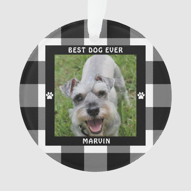 BEST DOG EVER Photo Black and White Buffalo Check Ornament (Front)