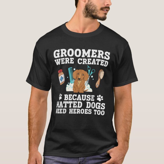 Best Dog Groomer Art For Men Women Pet Groomer Dog T-Shirt (Front)