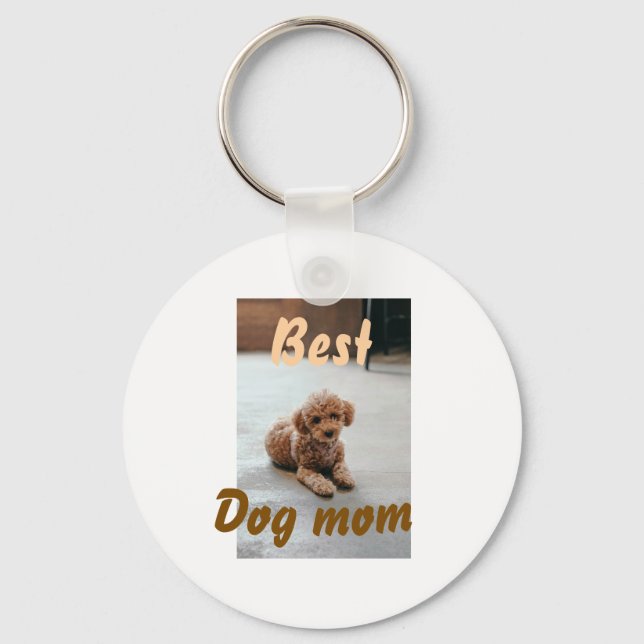 Best dog mom brown puddle pet dog cat mothers day  key ring (Front)
