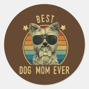 Best Dog Mom Ever  Classic Round Sticker
